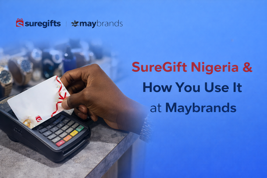 What is SureGift Nigeria & How Can You Use It at Maybrands? (Complete Guide)