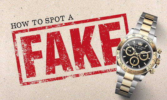 How to Spot Fake Watches Before Buying